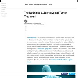 The Definitive Guide to Spinal Tumor Treatment