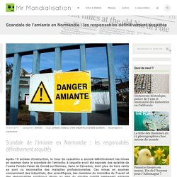 Scandale de l’amiante en Normandie : les responsables définitivement acquittés