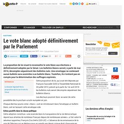 Le vote blanc adopté définitivement par le Parlement