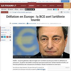 Déflation en Europe : la BCE sort l'artillerie lourde