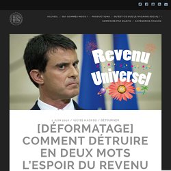 [déformatage] Comment détruire en 2 mots l’espoir du RU, par Valls.