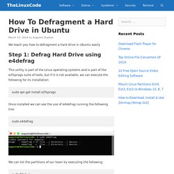 How To Defragment a Hard Drive in Ubuntu – TheLinuxCode
