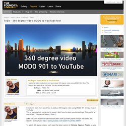 360 degree video MODO to YouTube test