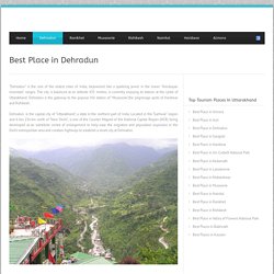 Best Uttarakhand Tourism Place, Top Hills Place in Uttarakhand