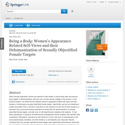 Being a Body: Women’s Appearance Related Self-Views and their Dehumanization of Sexually Objectified Female Targets