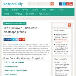Top 650 Dover - Delaware Whatsapp groups - Answer Daily