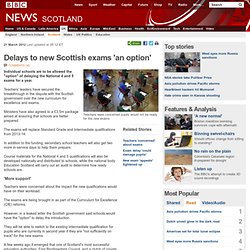 Delays to new Scottish exams an 'option'