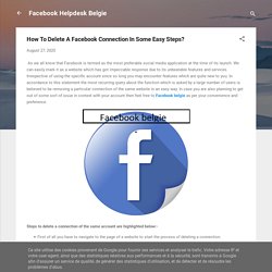 How To Delete A Facebook Connection In Some Easy Steps?