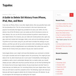 A Guide to Delete Siri History From iPhone, iPad, Mac, and More – Tupalox