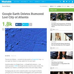Google Earth Deletes Rumored Lost City of Atlantis