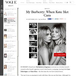 Kate Moss & Cara Delevingne: My Burberry Perfume Advert