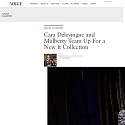 Cara Delevingne and Mulberry Team Up For a New It Collection — Vogue