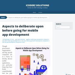 Aspects to deliberate upon before going for mobile app development