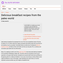 Delicious breakfast recipes from the paleo world
