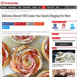 Delicious Dessert Will Leave Your Guests Begging For More