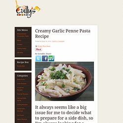Creamy Garlic Penne Pasta Recipe