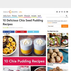 10 Delicious Chia Seed Pudding Recipes