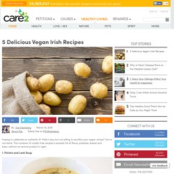 5 Delicious Vegan Irish Recipes For St Patrick's Day