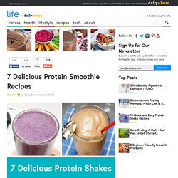 7 Delicious Protein Smoothie Recipes