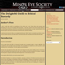 The Delightful Guide to Ethical Bastardy - Mind's Eye Society