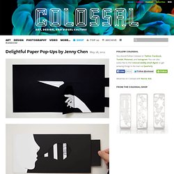 Delightful Paper Pop-Ups by Jenny Chen