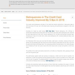 Delinquencies in The Credit Card Industry Improved By 5 Bps In 2019