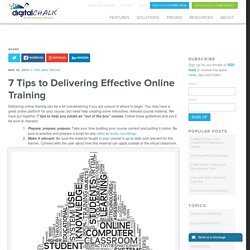 7 Tips to Delivering Effective Online Training