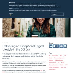 Delivering an Exceptional Digital Lifestyle in the 5G Era