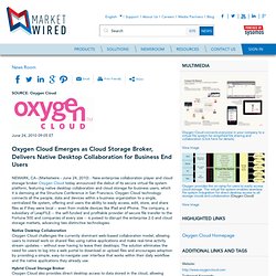 Oxygen Cloud Emerges as Cloud Storage Broker, Delivers Native De