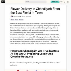 Flower Delivery in Chandigarh From the Best Florist in Town