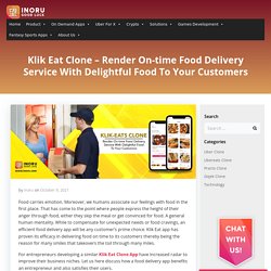 Klik Eat Clone - Render On-time Food Delivery Service With Delightful Food To Your Customers