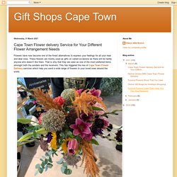 Cape Town Flower Delivery Service for Your Different Flower Arrangement Needs