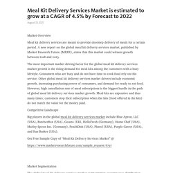 Meal Kit Delivery Services Market is estimated to grow at a CAGR of 4.5% by Forecast to 2022 – Telegraph