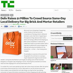 Deliv Raises $1 Million To Crowd Source Same-Day Local Delivery For Big Brick And Mortar Retailers