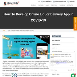 Want To Develop Online Liquor Delivery App