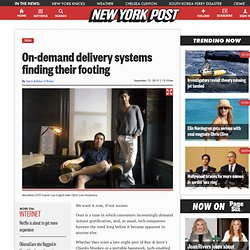 On-demand delivery systems finding their footing