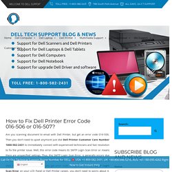 How to Fix Dell Printer Error Code 016-506 or 016-507? 1800-582-2431