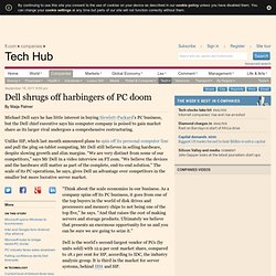 Dell shrugs off harbingers of PC doom