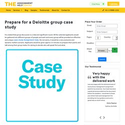 Prepare for a Deloitte group case study plus a personal interview?