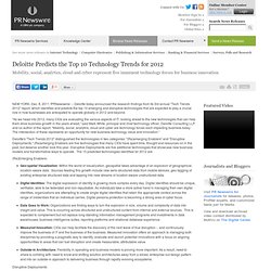 deloitte-predicts-the-top-10-technology-trends-for-2012-135248878.html?TC=CrowdFactory_Twitter&cf_from=http%3A%2F%2Fwww.prnewswire.com%2Fnews-releases%2Fdeloitte-predicts-the-top-10-technology-trends-for-2012-135248878