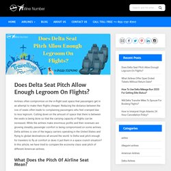 Delta Seat Pitch Allow Legroom on flight [1-855-737-8707]