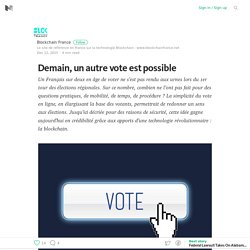 Demain, un autre vote est possible – Medium