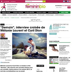 "Demain", film de Mélanie Laurent et Cyril Dion
