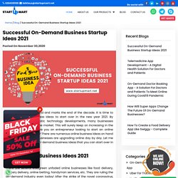 Top 5 On-Demand Business Startup Ideas 2021