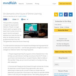On-Demand is the Future of Online Learning