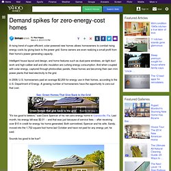Demand spikes for zero-energy-cost homes