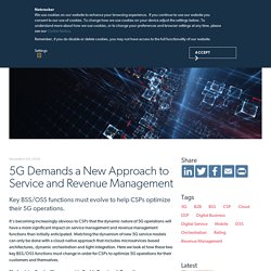 5G Demands a New Approach to Service and Revenue Management