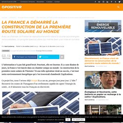 La France a démarré la construction de la première route solaire au monde