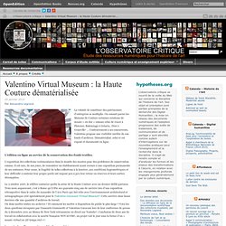 Valentino Virtual Museum : la Haute Couture dématérialisée