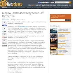 Mellow Demeanor May Stave Off Dementia